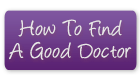 How to Find a Good Doctor