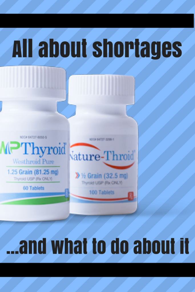 UH OHNaturethroid and WP Thyroid Shortages and what to do Stop The Thyroid Madness